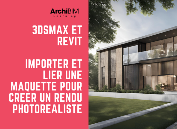 3DSMAX ET REVIT